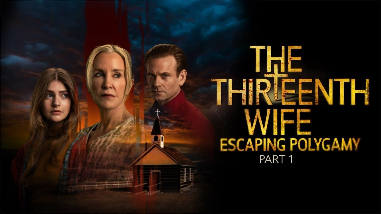 The Thirteenth Wife: Escaping Polygamy, Part 1